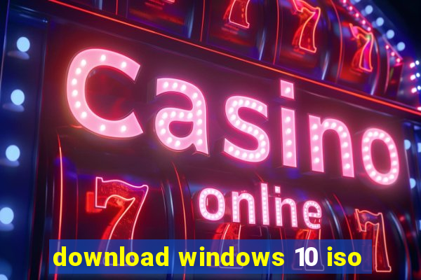 download windows 10 iso